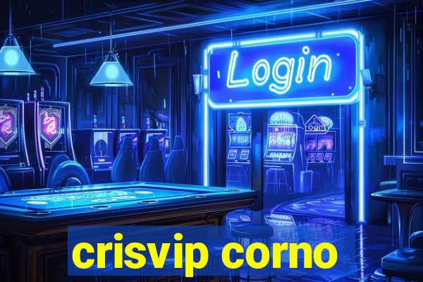 crisvip corno